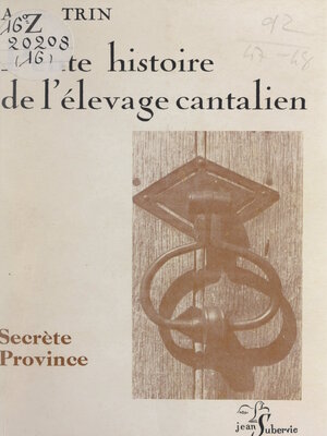 cover image of Petite histoire de l'élevage cantalien